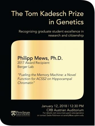 Don’t miss our former grad student, Phillipp Mews, as he receives the Tom Kadesch Prize in Genetics tomorrow